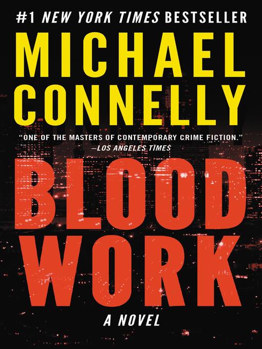 Title details for Blood Work by Michael Connelly - Available